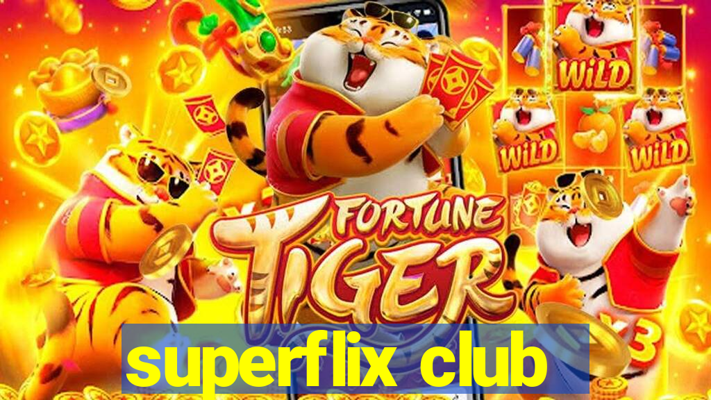 superflix club